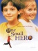 One Small Hero