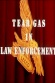Tear Gas in Law Enforcement