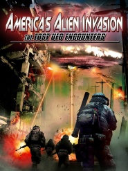 America's Alien Invasion: The Lost UFO Encounters