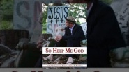 So Help Me God!