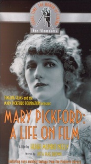 Mary Pickford: A Life on Film