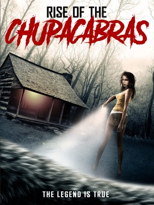 Rise of the Chupacabras