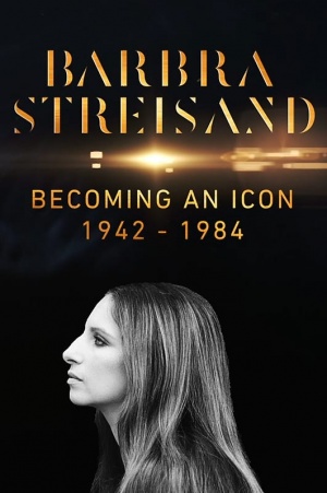 Barbra Streisand, naissance d'une diva 1942-1984