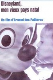 Disneyland, mon vieux pays natal