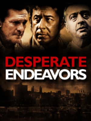 Desperate Endeavors