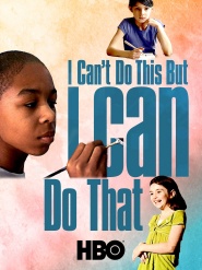 I Can't Do This But I Can Do That: A Film for Families about Learning Differences