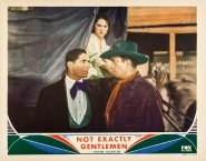 Not Exactly Gentlemen