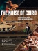 The Noise of Cairo
