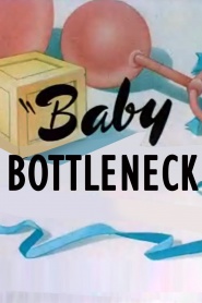 Baby Bottleneck