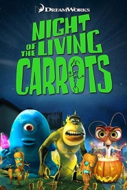 Night of the Living Carrots