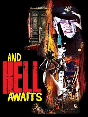 And Hell Awaits