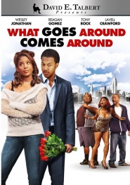 What Goes Around Comes Around