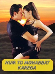 Hum To Mohabbat Karega