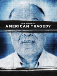 3801 Lancaster: American Tragedy