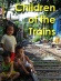 Children of the Trains