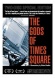 The Gods of Times Square