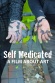 Self Medicated a Film About Art