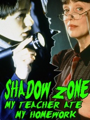 Shadow Zone: My Teacher Ate My Homework