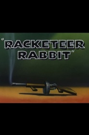 Racketeer Rabbit
