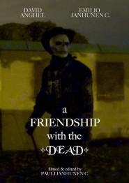 A Friendship with the Dead