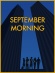 September Morning