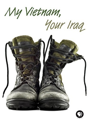 My Vietnam Your Iraq