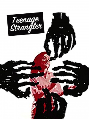 Teenage Strangler
