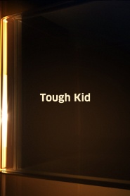Tough Kid
