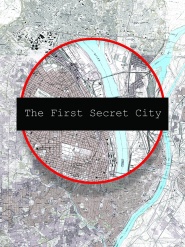 The First Secret City