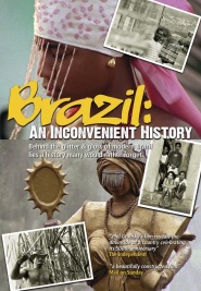 Brazil: An Inconvenient History