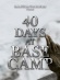 40 Days at Base Camp