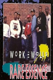 Rare Essence: Work the Walls