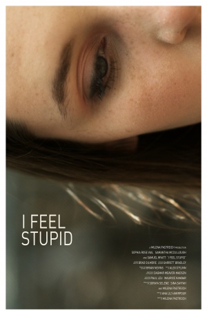 I Feel Stupid
