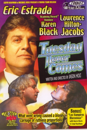 Tuesday Never Comes