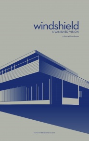 Windshield: A Vanished Vision