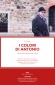 I colori di Antonio