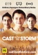 Cast from the Storm