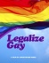 Legalize Gay