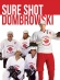 Sure Shot Dombrowski