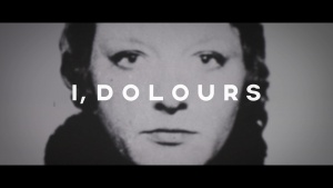 I, Dolours