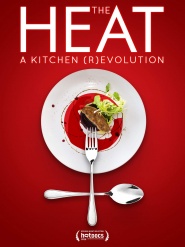 The Heat: A Kitchen (R)evolution