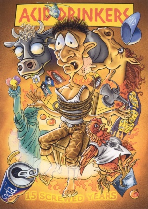 Acid Drinkers: 15 Screwed Years