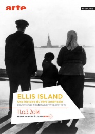 Ellis Island, une histoire du rêve américain