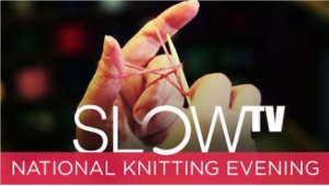 Slow TV: National Knitting Evening