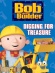 Bob the Builder: Digging for Treasure