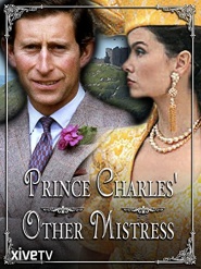 Prince Charles' Other Mistress