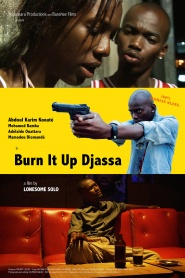 Burn It Up, Djassa