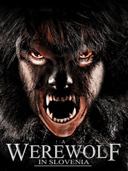 A Werewolf in Slovenia