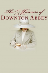 The Manners of Downton Abbey
