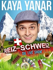 Kaya Yanar: Reiz der Schweiz